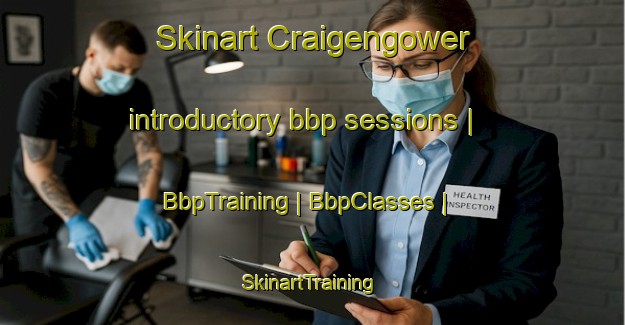 Skinart Craigengower introductory bbp sessions | BbpTraining | BbpClasses | SkinartTraining-Zimbabwe